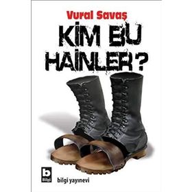 KIM BU HAINLER? - VURAL SAVAŞ