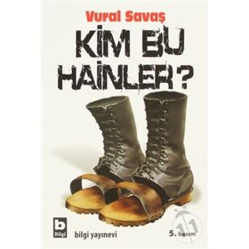 KIM BU HAINLER? - VURAL SAVAŞ