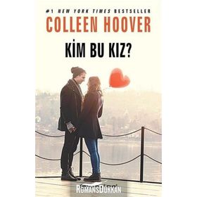 Kim Bu Kız? - Colleen Hoover