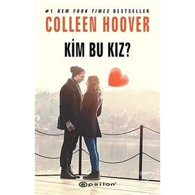 Kim Bu Kız? - Colleen Hoover
