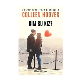 Kim Bu Kız? - Colleen Hoover