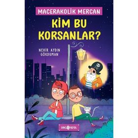 Kim Bu Korsanlar Macerakolik Mercan 3 Nehir Aydın Gökduman