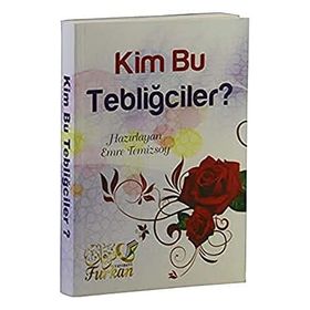 Kim Bu Tebliğciler? - Emre Temizsoy
