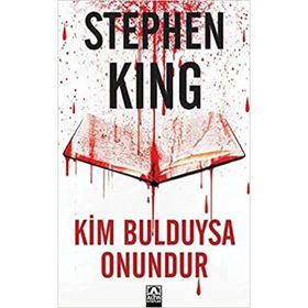 Kim Bulduysa Onundur - Stephen King