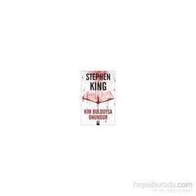 Kim Bulduysa Onundur - Stephen King