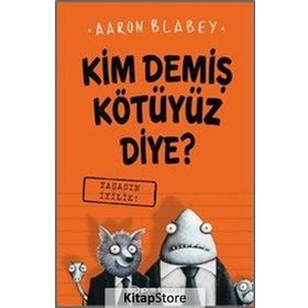 Kim Demiş Kötüyüz Diye-1 Yaşasın İyilik - Aaron Bladey