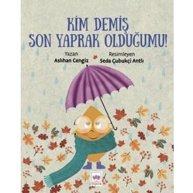 Kim Demiş Son Yaprak Olduğumu - Aslıhan Cengiz