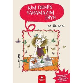 Kim Demiş Yaramazım Diye - Aytül Akal