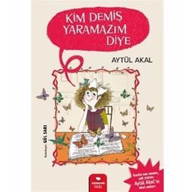 Kim Demiş Yaramazım Diye - Aytül Akal