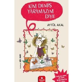 Kim Demiş Yaramazım Diye - Aytül Akal