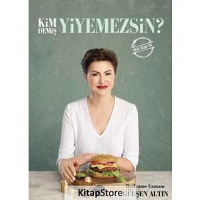 Kim Demiş Yiyemezsin? Martı Yayınları