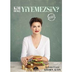 Kim Demiş Yiyemezsin? Martı Yayınları