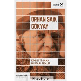 Kim Etti Sana Bu Karı Teklif - Orhan Şaik Gökyay