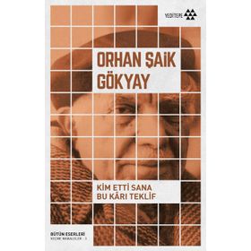 Kim Etti Sana Bu Karı Teklif - Orhan Şaik Gökyay