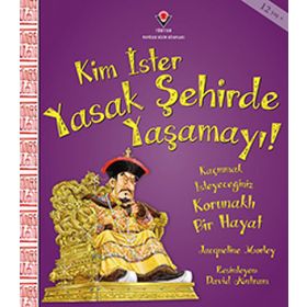 Kim İster Yasak Şehirde Yaşamayı! - Jacqueline Morley