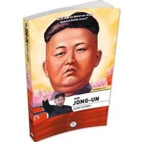 Kim Jong-un Biyografi Serisi Ahmet Seyrek