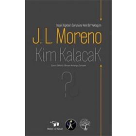 Kim Kalacak - J.L.Moreno