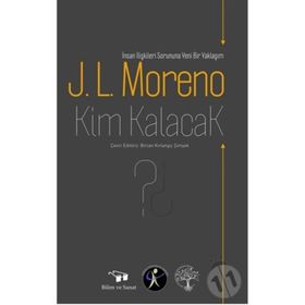 Kim Kalacak - J.L.Moreno