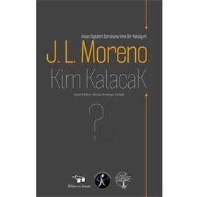 Kim Kalacak - J.L.Moreno