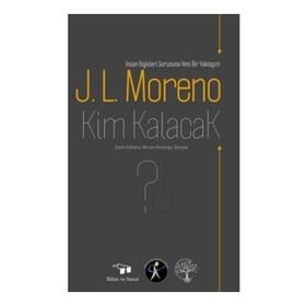 Kim Kalacak - J.L.Moreno