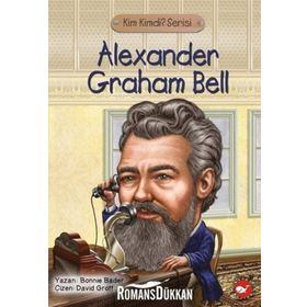 Kim Kimdi? Serisi - Alexander Graham Bell - Bonnie Bader
