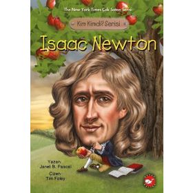 Kim Kimdi? Serisi-Isaac Newton - Janet B. Pascal