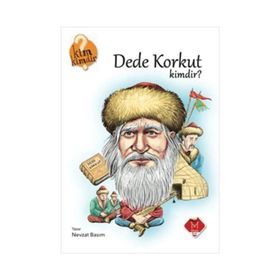Kim Kimdir Serisi Dede Korkut Kimdir - Nevzat Basım
