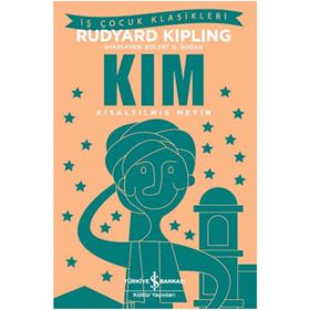 Kim - Kısaltılmış Metin - Rudyard Kipling