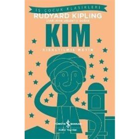 Kim - Kısaltılmış Metin - Rudyard Kipling