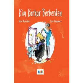Kim Korkar Berberden Aliye Akan - Monera Yayınları