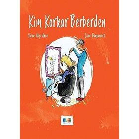 Kim Korkar Berberden Aliye Akan - Monera Yayınları
