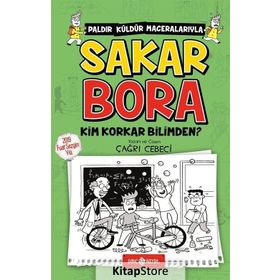 Kim Korkar Bilimden? - Sakar Bora 4 - Çağrı Cebeci