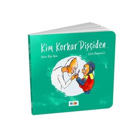 Kim Korkar Dişçiden-Aliye Akan-Monera Yayınları