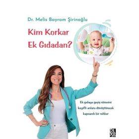 Kim Korkar Ek Gıdadan? - Dr. Melis Bayram Şirinoğlu
