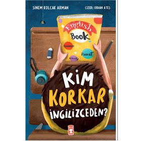 Kim Korkar İngilizceden? - Sinem Kolçak Arman