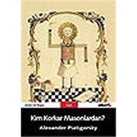 KIM KORKAR MASONLARDAN? - ALEXANDER PIATIGORSKY