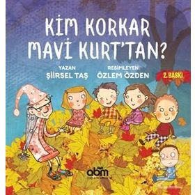 Kim Korkar Mavi Kurt’tan? - Şiirsel Taş
