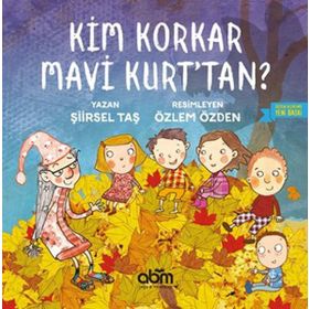 Kim Korkar Mavi Kurt’tan? - Şiirsel Taş
