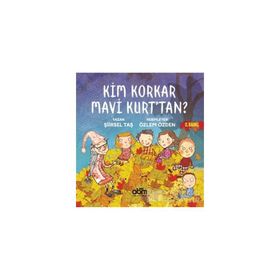 Kim Korkar Mavi Kurt’tan? - Şiirsel Taş