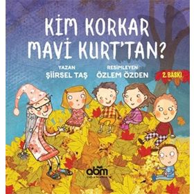 Kim Korkar Mavi Kurt’tan? - Şiirsel Taş