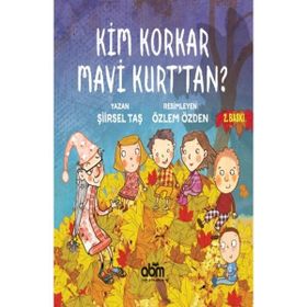 KIM KORKAR MAVI KURTTAN - ŞİİRSEL TAŞ;ÖZLEM KELEŞ