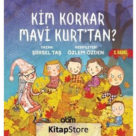 KIM KORKAR MAVI KURTTAN - ŞİİRSEL TAŞ;ÖZLEM KELEŞ