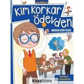 Kim Korkar Ödevden: Zıpır Öyküler 2 - Birsen Ekim Özen