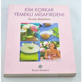 KIM KORKAR YEMEKLI MISAFIRDEN! - SUNAY BABAHAN