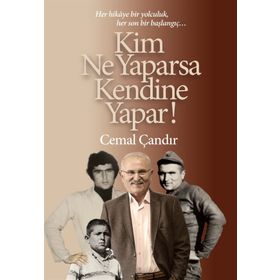 Kim Ne Yaparsa Kendine Yapar! - Cemal Çandır