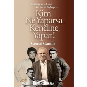 Kim Ne Yaparsa Kendine Yapar! - Cemal Çandır
