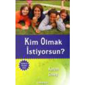 KIM OLMAK İSTİYORSUN? - KAREN CASEY