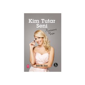 Kim Tutar Seni - Nalan Miri Sözer