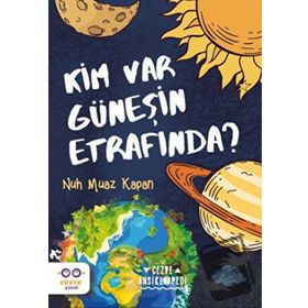 Kim Var Güneşin Etrafında - Nuh Muaz Kapan