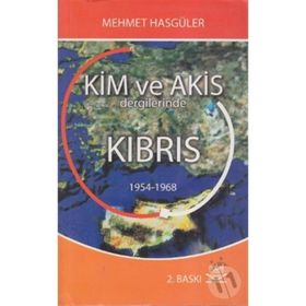KIM VE AKIS DERGILERINDE KIBRIS - M. HASGÜLER